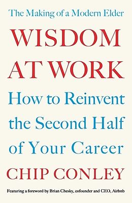 Couverture cartonnée Wisdom at Work de Chip Conley