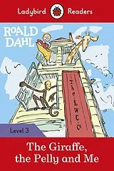 Broschiert The Giraffe, the Pelly and Me von Roald Dahl