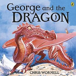 Broché George and the Dragon de Christopher Wormell