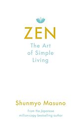 eBook (epub) Zen: The Art of Simple Living de Shunmyo Masuno