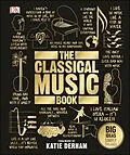 E-Book (epub) Classical Music Book von Katie Derham