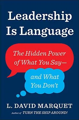 E-Book (epub) Leadership Is Language von L. David Marquet