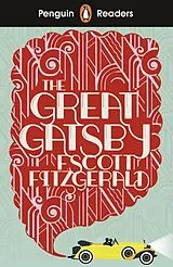 Kartonierter Einband (Kt) Penguin Readers Level 3: The Great Gatsby (ELT Graded Reader) von F. Scott Fitzgerald