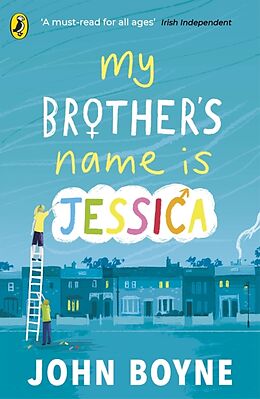 Couverture cartonnée My Brother's Name is Jessica de John Boyne