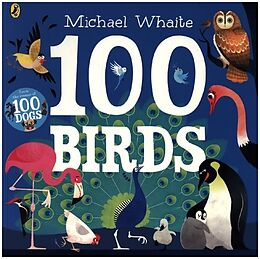 Couverture cartonnée 100 Birds de Michael Whaite