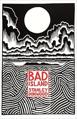 E-Book (epub) Bad Island von Stanley Donwood