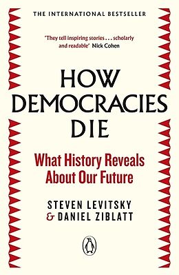Couverture cartonnée How Democracies Die de Steven Levitsky, Daniel Ziblatt