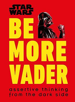 eBook (epub) Star Wars Be More Vader de Christian Blauvelt