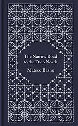 Fester Einband The Narrow Road to the Deep North and Other Travel Sketches von Matsuo Basho