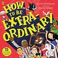 E-Book (epub) How To Be Extraordinary von Rashmi Sirdeshpande