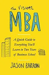Kartonierter Einband The Visual MBA von Jason Barron