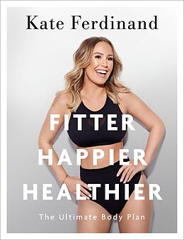 eBook (epub) Fitter, Happier, Healthier de Kate Ferdinand