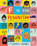eBook (epub) F is for Feminism: An Alphabet Book of Empowerment de Unknown