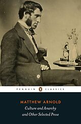 eBook (epub) Culture and Anarchy and Other Selected Prose de Matthew Arnold