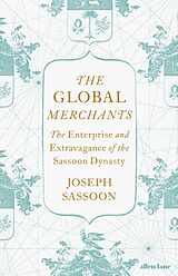 E-Book (epub) Global Merchants von Joseph Sassoon
