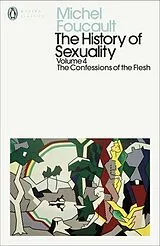 Kartonierter Einband The History of Sexuality: 4 von Michel Foucault