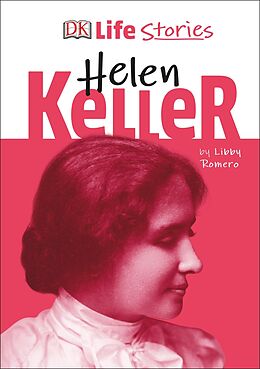 E-Book (epub) DK Life Stories Helen Keller von Libby Romero