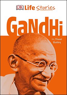E-Book (pdf) DK Life Stories Gandhi von Diane Bailey
