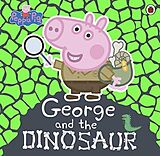 Broché George and the Dinosaur de Peppa Pig