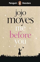 Couverture cartonnée Penguin Readers Level 4: Me Before You (ELT Graded Reader) de Jojo Moyes