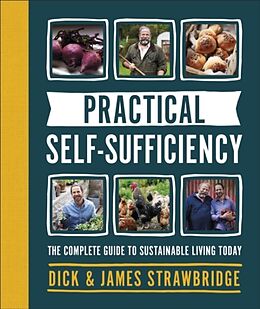 Fester Einband Practical Self-Sufficiency von Dick Strawbridge, James Strawbridge