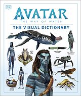 Fester Einband Avatar The Way of Water The Visual Dictionary von Joshua Izzo, Zachary Berger, Cole Dylan