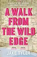 E-Book (epub) Walk from the Wild Edge von Jake Tyler