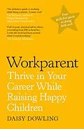 E-Book (epub) Workparent von Daisy Dowling