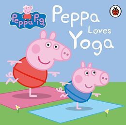 Couverture cartonnée Peppa Loves Yoga de Peppa Pig