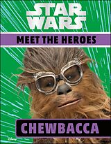 eBook (epub) Star Wars Meet the Heroes Chewbacca de Ruth Amos