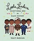 E-Book (epub) Little Leaders: Exceptional Men in Black History von Vashti Harrison