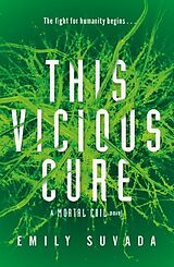 Couverture cartonnée This Vicious Cure de Emily Suvada