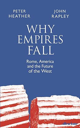 Livre Relié Why Empires Fall de Rapley John, Heather Peter