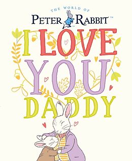 Livre Relié Peter Rabbit I Love You Daddy de Beatrix Potter