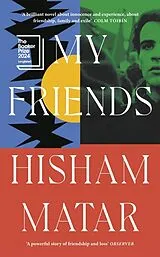 Kartonierter Einband My Friends von Matar Hisham