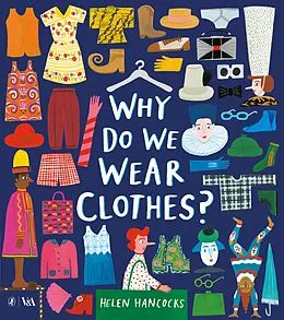 E-Book (epub) Why Do We Wear Clothes? von Helen Hancocks