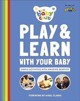 Couverture cartonnée Play and Learn With Your Baby de The Baby Club