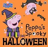 Kartonierter Einband Peppa Pig: Peppa's Spooky Halloween von Peppa Pig