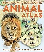 Livre Relié What's Where on Earth? Animal Atlas de Derek Harvey