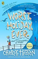 Kartonierter Einband Worst. Holiday. Ever. von Charlie Higson