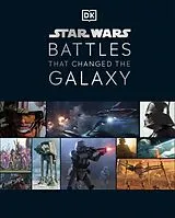 Fester Einband Star Wars Battles That Changed the Galaxy von Cole Horton, Jason Fry, Amy Ratcliffe