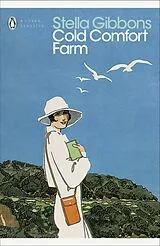 Kartonierter Einband Cold Comfort Farm von Stella Gibbons