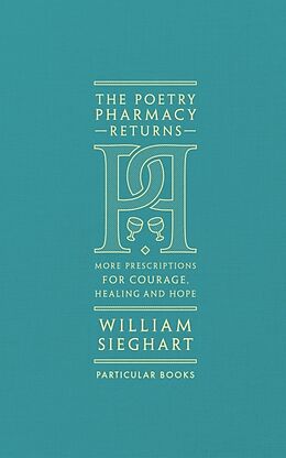 Fester Einband The Poetry Pharmacy Returns von Sieghart William