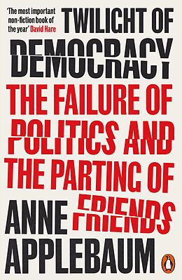eBook (epub) Twilight of Democracy de Anne Applebaum