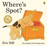 Kartonierter Einband Where's Spot? von Eric Hill