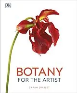 Fester Einband Botany for the Artist von Sarah Simblet