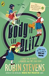 Couverture cartonnée The Ministry of Unladylike Activity 2: The Body in the Blitz de Robin Stevens