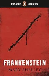 Kartonierter Einband Penguin Readers Level 5: Frankenstein (ELT Graded Reader) von Mary Shelley