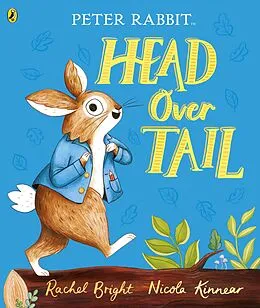 E-Book (epub) Peter Rabbit: Head Over Tail von Rachel Bright