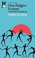 E-Book (epub) How Religion Evolved von Robin Dunbar